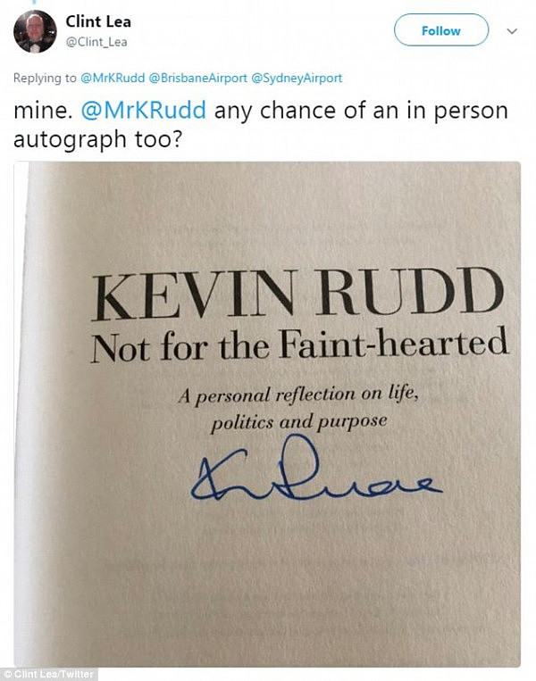 One of Mr Rudd's Twitter followers responded by posting a picture of the title page of a book with the former Labor leader's signature (pictured)