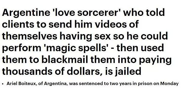 阿根廷男子以巫术之名哄骗顾客拍性爱视频，最后因敲诈被捕（组图） - 1