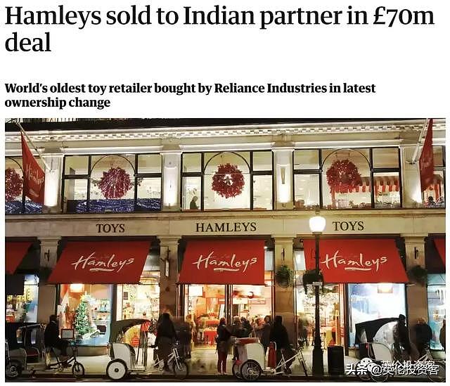 突发！中国老板卖掉Hamleys，英国最大玩具店易主印度首富