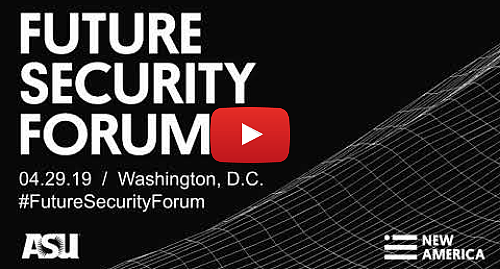 Youtube 用户名 New America: Future Security Forum 2019
