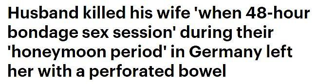 德国4旬大妈结婚8天，因度蜜月丈夫“太激烈”，害其肠穿孔身亡