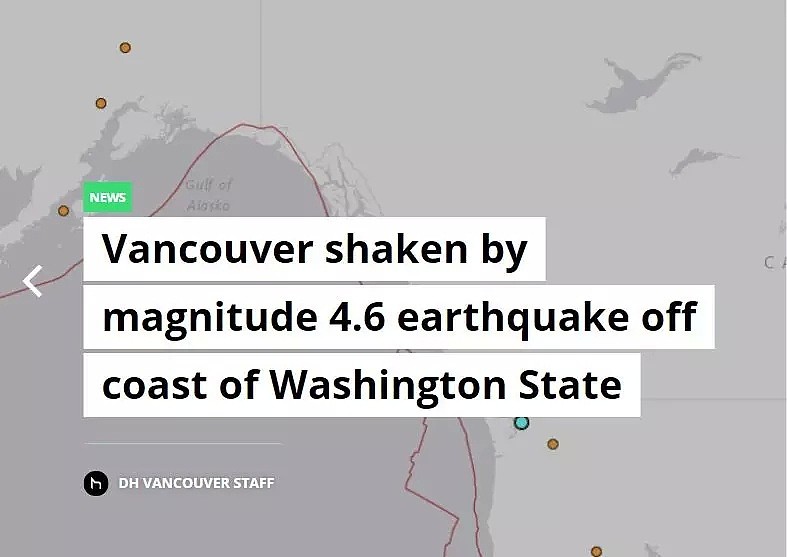 刚刚！西雅图爆发18年最大地震 温哥华震感强烈！9级巨震正在迫近！（组图） - 2