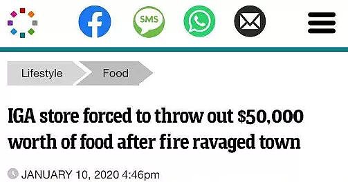 牛奶和肉全扔了！山火过后，澳洲一超市扔掉$5万的食物！ - 1