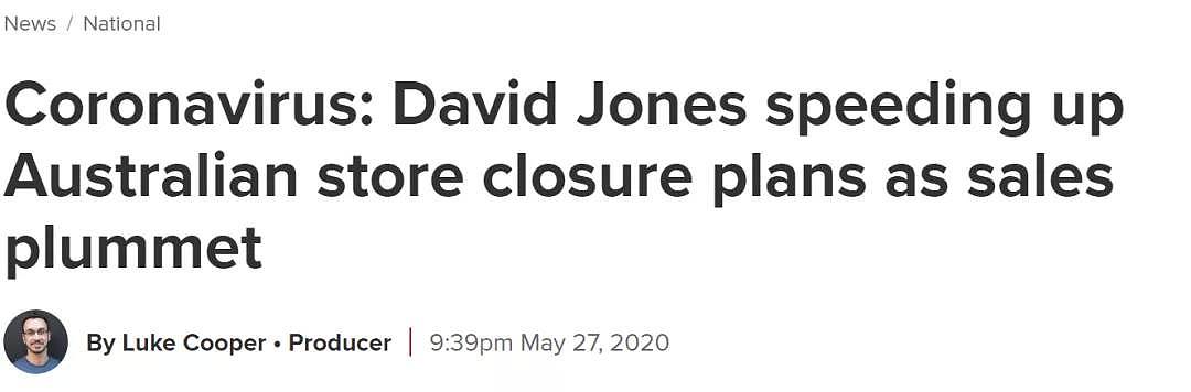 David Jones宣布关闭多家门店，销售额暴跌三成，负债近5亿澳元！但好消息是... - 2