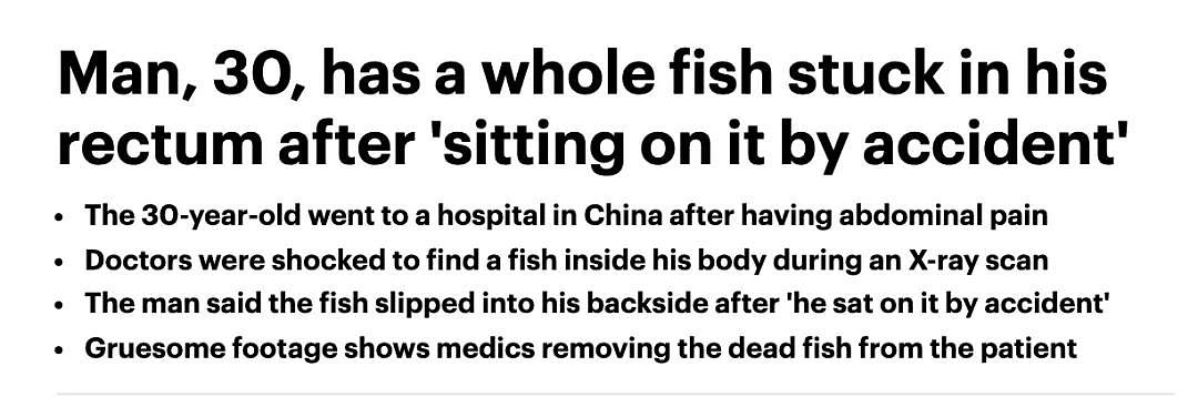 澳媒曝：中国男子竟把整条鱼活活“坐”进直肠内，腹痛住院开刀！了解真相后，三观都惊了……鱼：我太南了 - 2