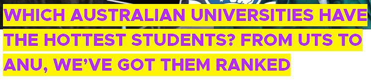 哪所高校的学生最“辣”？澳洲大学颜值排名榜单出炉，UTS夺冠！你的学校能排第几？（组图） - 2