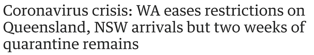 突发！西澳即将对新州和昆州开放边界，旅客仍需自我隔离14天 - 1