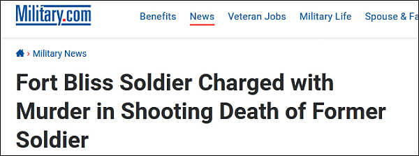 美军布利斯堡基地一士兵斗殴时拔枪，击毙刚退役老兵