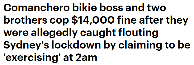 悉尼4男凌晨2点“出门锻炼”，竟是摩托车党头目及兄弟！重罚$1.4万，警方单日开800张罚单（组图） - 1