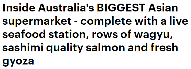 澳男逛亚超被惊到：货品种类繁多还新鲜，号称“全澳最大”（组图） - 1