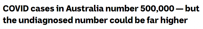 澳洲活跃病例超48万，超五成在新州！专家：许多人不愿检测，“至少100万例”才合理（组图） - 1