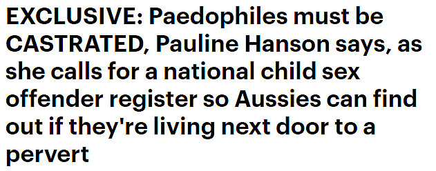 一国党党魁韩森呼吁化学阉割恋童癖者，建立全澳犯罪数据库，公开罪犯个人信息（组图） - 1