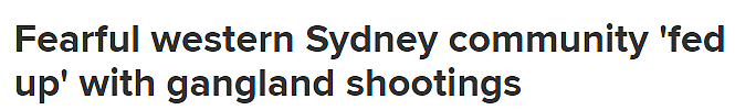 西悉尼黑帮枪击案频发，居民晚上不敢出门！一处民宅两次中弹（组图） - 1