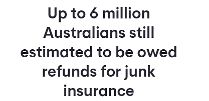 600万澳人可拿“垃圾保险”退款，总额数十亿！澳男：原想着几百，结果收到$1.5万（图） - 1