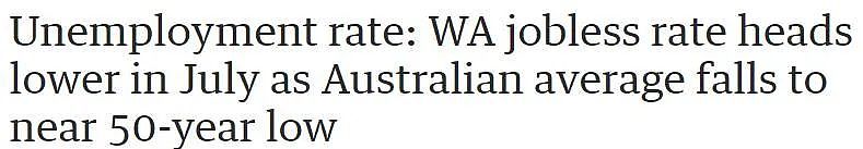 西澳7月失业率下降至3.4%，澳洲平均失业率降至近50年来最低水平（图） - 1