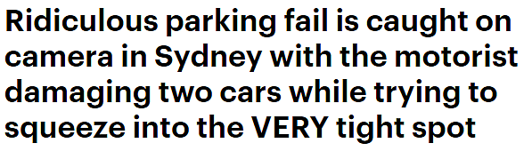 车位太窄！悉尼CBD司机停车失败，刮坏前后两辆车（组图） - 1