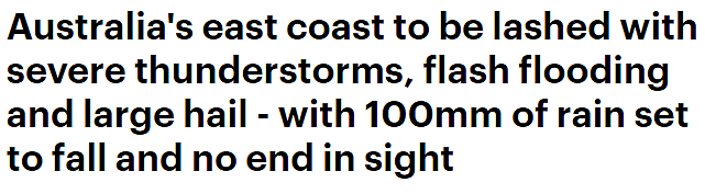 澳洲东海岸将再次遭遇暴雨！降雨带从昆州绵延至塔州，多地恐暴发洪水、冰雹（组图） - 1
