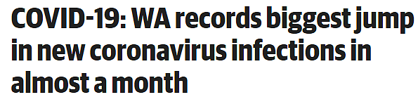 西澳COVID-19感染病例出现近一个月来最大增幅！卫生官员：出现感染症状，立即使用快速抗原检测（组图） - 1