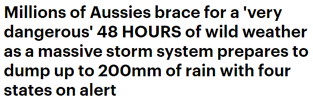 澳洲东海岸迎来“危险48小时”！强雷暴横扫新维昆三州，当局发出200个洪水警告（组图） - 1