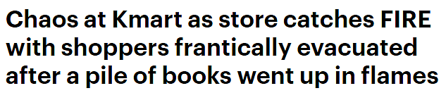 珀斯Kmart起火，罪魁祸首是“一堆书”，购物者被疏散，店铺关闭（组图） - 1