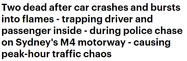 悉尼M4发生车祸！奥迪遭警方追捕时翻车起火，致2人死亡，早高峰混乱（视频/组图） - 1