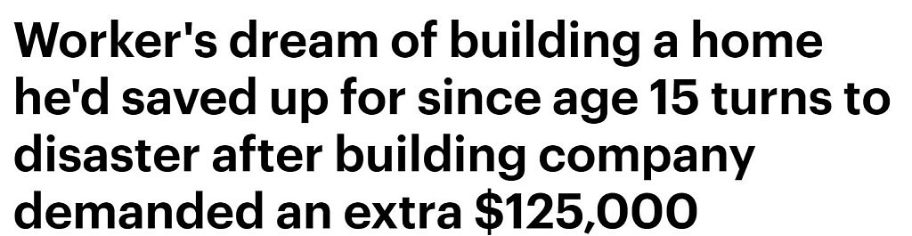 建筑商被指“坐地起价”多要$12.5万，亚裔移民：“澳洲梦”变噩梦（组图） - 1