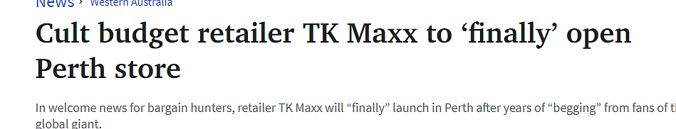 第一家TK Maxx将入驻珀斯，网友高兴疯了，直言：我的祈祷灵验了（组图） - 1