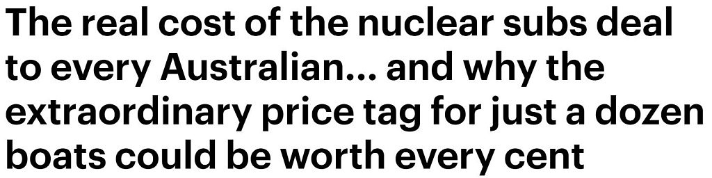核潜艇舰队到底有多贵？每位澳人需“出资”$1.3万！专家：物有所值（组图） - 1