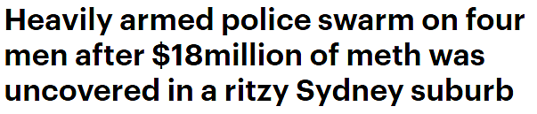 澳警方破获悉尼走私案，查缴价值$1800万冰毒！4名男子被捕（视频/组图） - 1