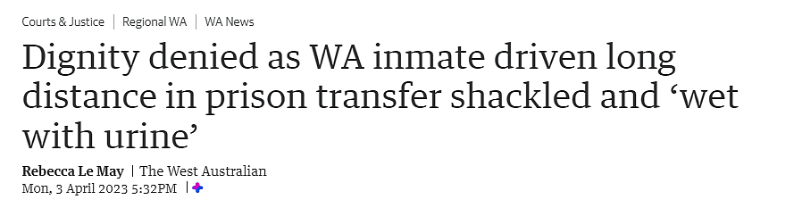 毫无尊严！女囚押送过程满身是尿，警员毫无作为，西澳警方被批“不人道”（组图） - 1