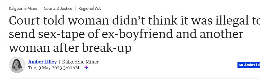 “不知道这是违法！”分手之后，西澳女矿工录下前任性爱视频，发给朋友被指控（组图） - 1
