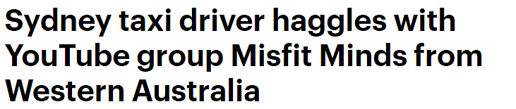 “悉尼的出租车司机都这样吗？”澳男打车遇“坐地起价”：最初说免费，却逐步加价（视频/组图） - 1