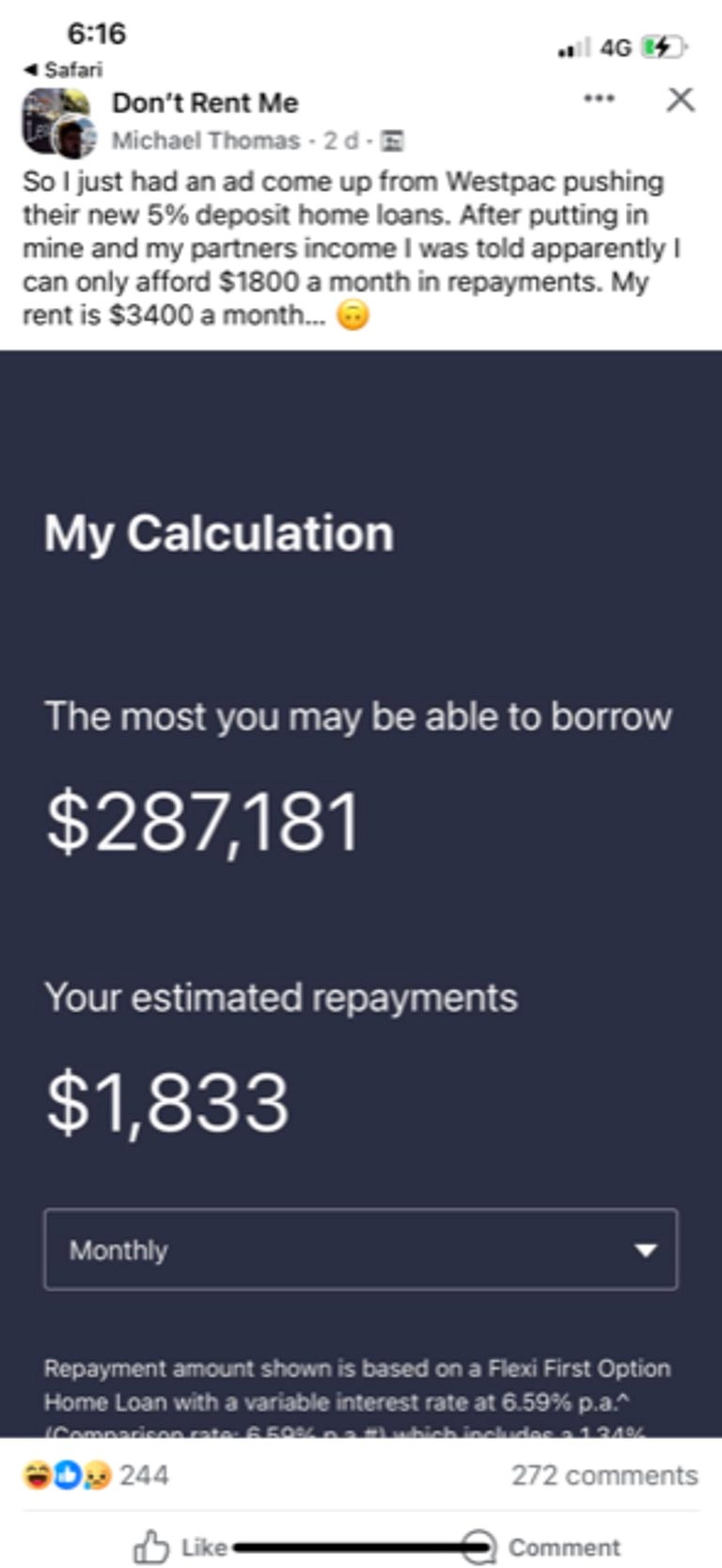 A young Aussie has been left shocked after using a home loan calculator. Picture: Facebook