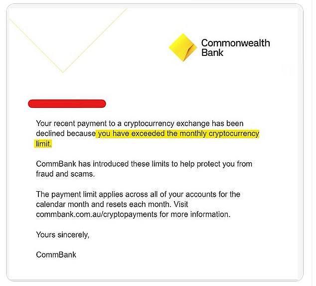 A Commonwealth Bank customer was notified (pictured) that they're payment into a cryptocurrency exchange had been declined because they transferred to much money