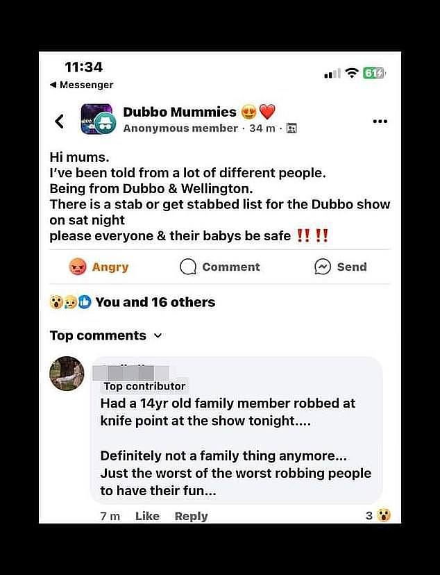 The list triggered widespread fear on social media among people in the Wellington, Orange and Cowra areas, with one post on the 'Dubbo Mummies' Facebook page warning attendees.  There were also unconfirmed reports that a 16-year-old was held at knifepoint at the show on Friday night. However, the alleged victim and two friends he was with did not see any weapon