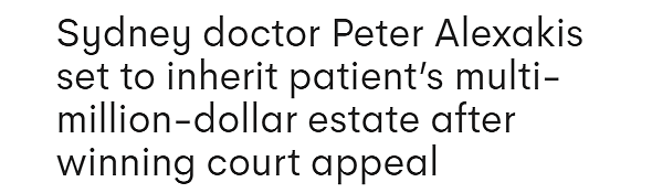 悉尼医生继承患者$2400万遗产！遗嘱修改多次引质疑，法庭宣判胜诉（图） - 1