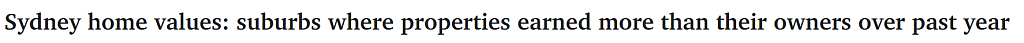 房主躺赢！悉尼数十城区房价飙升超$20万，远超打工人平均收入（组图） - 1