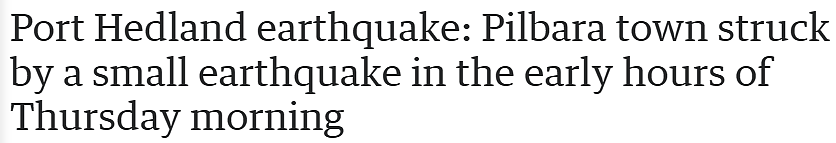 西澳一小镇发生3.1级地震！43人称震感强烈 - 1