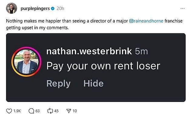 Director of Raine and Horne's Lane Cove agency Nathan Westerbrink was angered by Mr van den Lamb's antics and left a scathing comment in response to the video