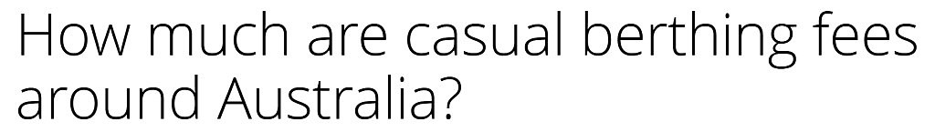澳洲各地临时泊船要多少钱？哪些设施可用？超全攻略收好（组图） - 1