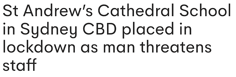 悉尼CBD名校遭威胁紧急封锁，无人员伤亡，嫌疑人仍未落网（图） - 1