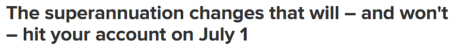 7月1日起，澳洲退休金将迎一系列改革！这类人群受影响（组图） - 1