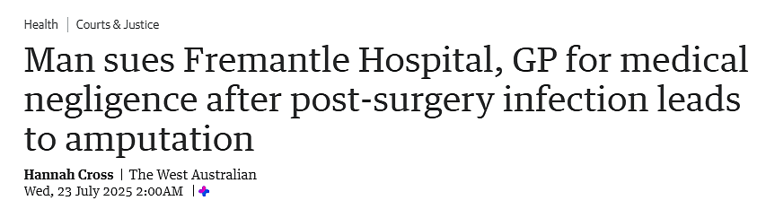 珀斯医院爆重大医疗事故,脚踝矫正变小腿截肢,男子一怒告上法庭(图) - 1