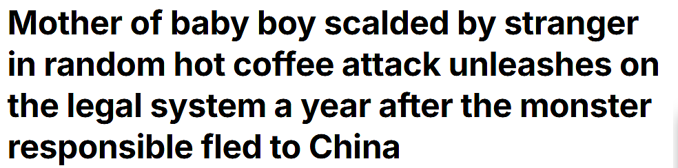 中国留学生向澳男婴泼热咖啡，受害者母亲哭诉：已接受8次手术，他应该承担责任（视频/组图） - 1
