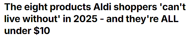 Aldi公布2025“必买榜”！8款平价好物“封神”，全是$10以下（组图） - 1
