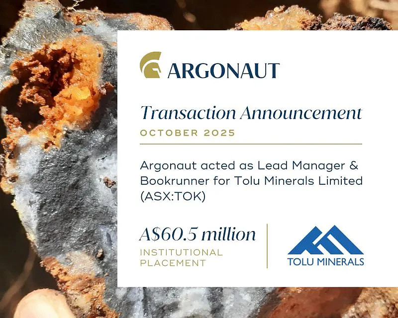 Argonaut助力Tolu Minerals成功融资6050万澳元，展现卓越资本实力（组图） - 1