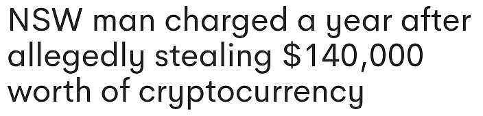 新州一男子被控盗取价值$14万加密货币,警方查获电子设备展开调查(图) - 1