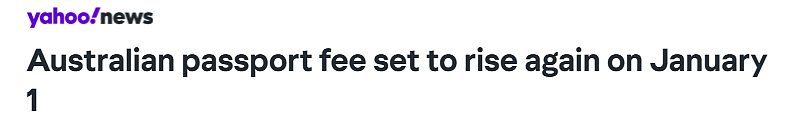 全球最贵！明年1月1日起，澳洲护照又双叒要涨价啦（组图） - 1