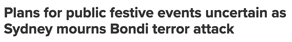 阴影下的悉尼节庆：Bondi海滩恐袭后，新年夜大型活动前途未卜（组图） - 1