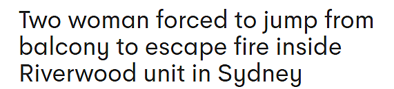 澳华人区公寓今晨突发大火！两女子被迫跳楼逃生，大批住户紧急疏散（组图） - 1